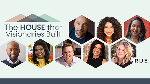 The House that Visionaries Built